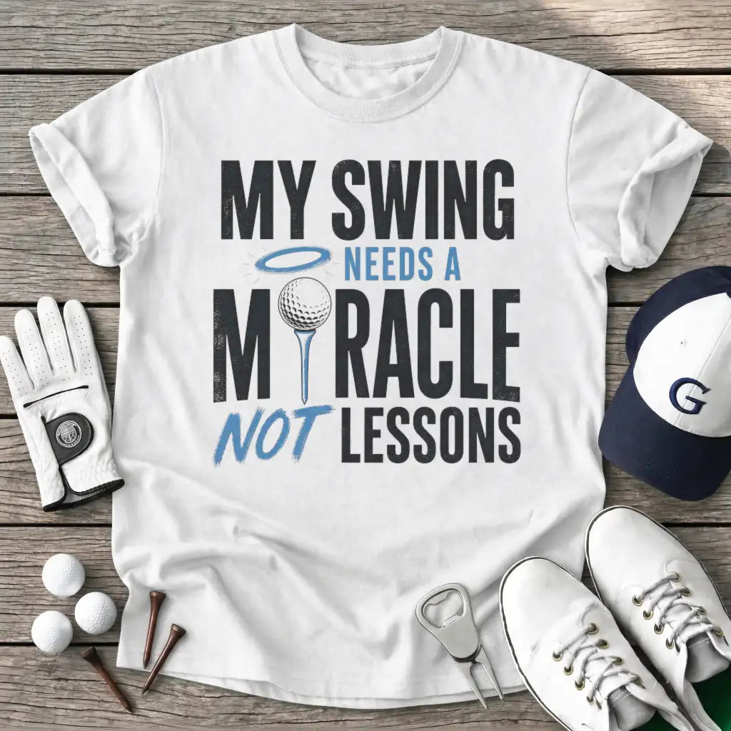 White / S Swing Needs Miracle T-Shirt